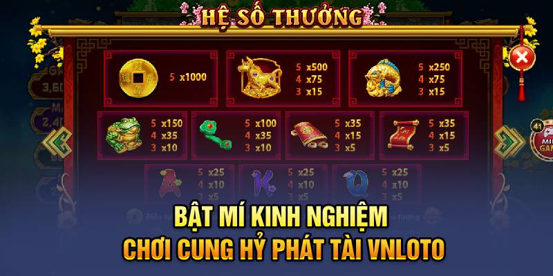 Bật mí kinh nghiệm chơi cung hỷ phát tài Vnloto