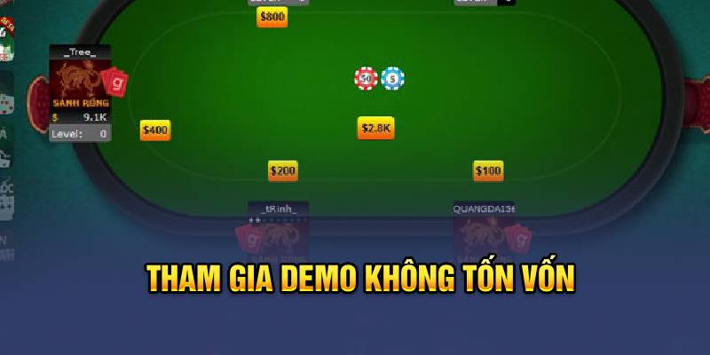 Tham gia demo không tốn vốn 