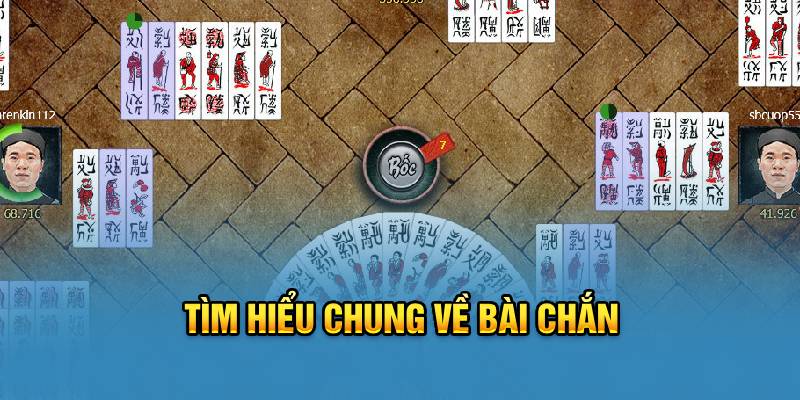 Tìm hiểu chung về bài chắn